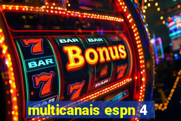 multicanais espn 4